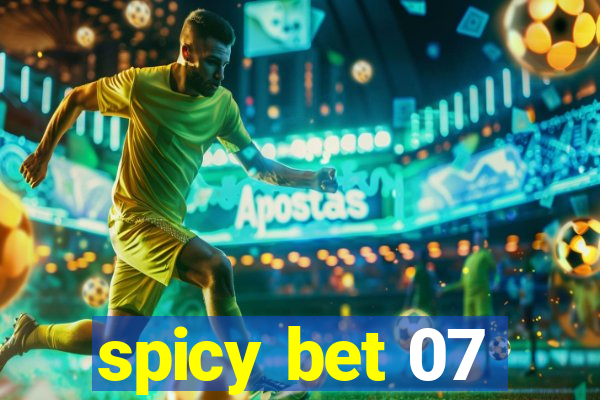 spicy bet 07